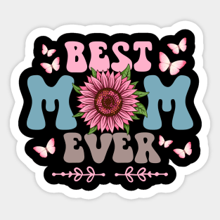 Best Mom Ever Happy Mother's Day Sticker